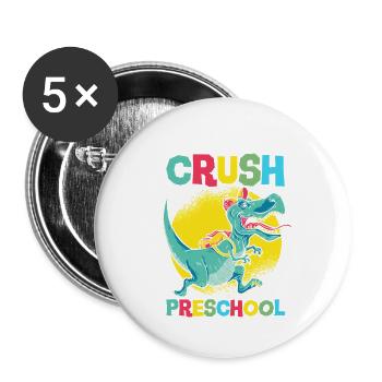 I'm Ready To Crush Preschool Dino T-Rex Student - Buttons groß 56 mm (5er Pack) - Weiß - Vorne