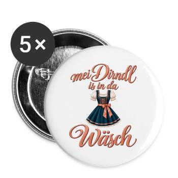 Mei Dirndl is in da Wäsch – Lustiger Dirndl Spruch - Buttons groß 56 mm (5er Pack) - Weiß - Vorne