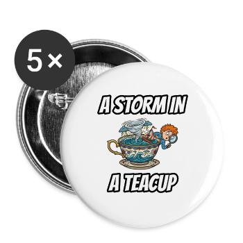 Ein Sturm in einer Teetasse – Lustiger Cartoon mit wörtlicher Redewendung - Buttons groß 56 mm (5er Pack) - Weiß - Vorne