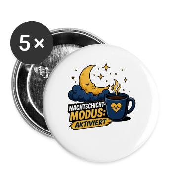 Pflegekraft Geschenk - Nachtschicht Modus - Buttons groß 56 mm (5er Pack) - Weiß - Vorne