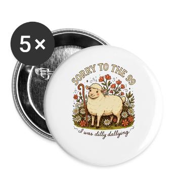 Entschuldigung an die 99 Dilly Dlinging Sheep - Buttons groß 56 mm (5er Pack) - Weiß - Vorne