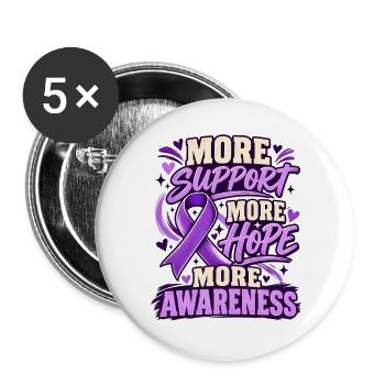  Mehr Unterstützung Mehr Hoffnung Mehr Bewusstsein - Buttons groß 56 mm (5er Pack) - Weiß - Vorne