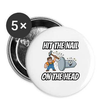 Trifft den Nagel auf den Kopf – lustige Idiom-Zeichentrickserie - Buttons groß 56 mm (5er Pack) - Weiß - Vorne