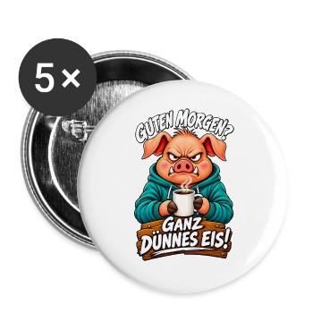 Guten Morgen? Ganz Dünnes Eis! – Grumpy Pig Coffee - Buttons groß 56 mm (5er Pack) - Weiß - Vorne