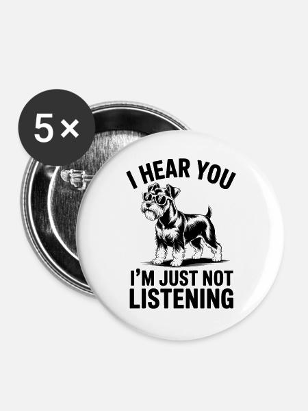 Schnauzer Sprüche Lustiges Schnauzer Geschenk - Buttons groß 56 mm (5er Pack) - Weiß