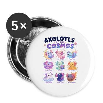 Axolotls Des Kosmos Weltraum Kawaii Süße Galaxie - Buttons groß 56 mm (5er Pack) - Weiß - Vorne