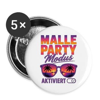  Malle Party Modus Aktiviert Gruppen Motiv - Buttons groß 56 mm (5er Pack) - Weiß - Vorne