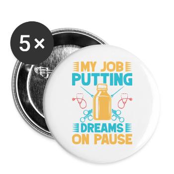 Anesthesiologist Dreams On Pause Anesthesia - Buttons groß 56 mm (5er Pack) - Weiß - Vorne