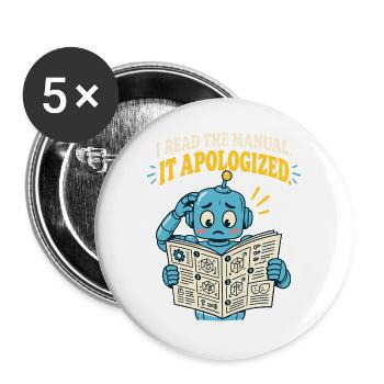 I Read the Manual – It Apologized - Buttons groß 56 mm (5er Pack) - Weiß - Vorne