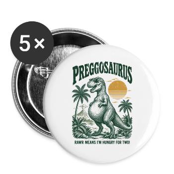 Preggosaurus Babyparty Baby Dino Mama Schwanger - Buttons groß 56 mm (5er Pack) - Weiß - Vorne
