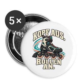 Inline Skating – Kopf aus. Rollen an. - Buttons groß 56 mm (5er Pack) - Weiß - Vorne