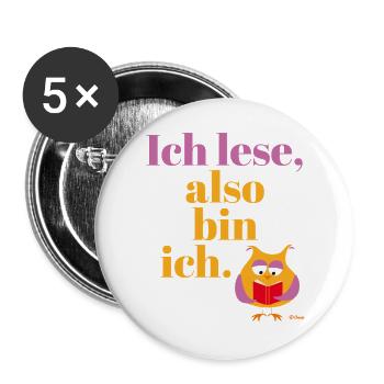 Ich lese, also bin ich!  - Buttons groß 56 mm (5er Pack) - Weiß - Vorne