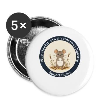 Wee Sleekit Cowrin Tim'rous Beastie Maus-Emblem - Buttons groß 56 mm (5er Pack) - Weiß - Vorne