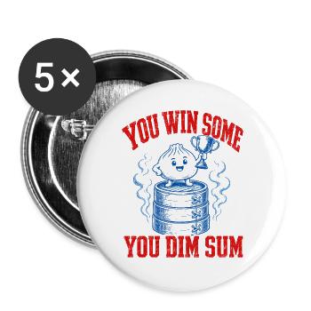  Du Gewinnst Ein Paar, Du Dim Sum Knödel Trophäe - Buttons groß 56 mm (5er Pack) - Weiß - Vorne