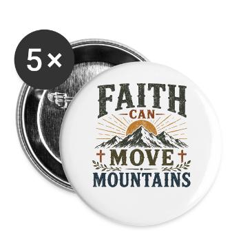 Der Glaube kann Berge versetzen - Buttons groß 56 mm (5er Pack) - Weiß - Vorne