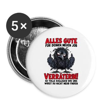 Verräterin Neuer Job - Buttons groß 56 mm (5er Pack) - Weiß - Vorne