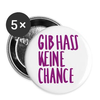 Gib Hass Keine Chance - Buttons groß 56 mm (5er Pack) - Weiß - Vorne