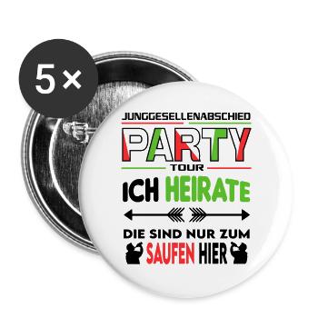 Junggesellenabschied Ich heirate Zum Saufen hier - Buttons groß 56 mm (5er Pack) - Weiß - Vorne