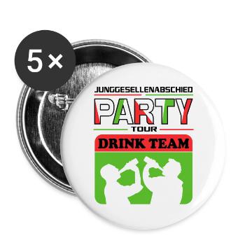 Junggesellenabschied Drink Team Saufen Bier Suff - Buttons groß 56 mm (5er Pack) - Weiß - Vorne
