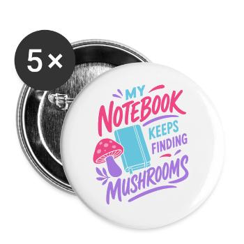 Notizbuch findet immer Pilze - Buttons groß 56 mm (5er Pack) - Weiß - Vorne