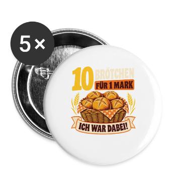 10 Brötchen für 1 Mark – Nostalgie Spruch - Buttons groß 56 mm (5er Pack) - Weiß - Vorne