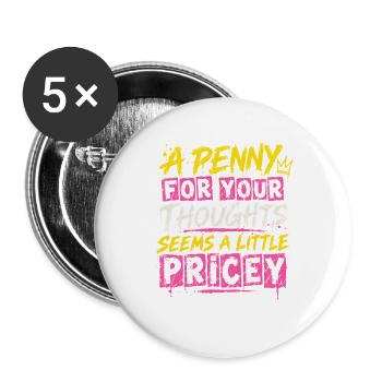 Penny for Your Thoughts – Pricey - Buttons groß 56 mm (5er Pack) - Weiß - Vorne