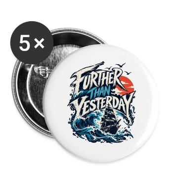 Weiter als Gestern Segelmotiv - Buttons groß 56 mm (5er Pack) - Weiß - Vorne