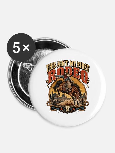 Das ist nicht mein erstes Rodeo - Buttons groß 56 mm (5er Pack) - Weiß