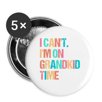 I Cant I Have Plans With The Grandkids Grandma Nan - Buttons groß 56 mm (5er Pack) - Weiß - Vorne