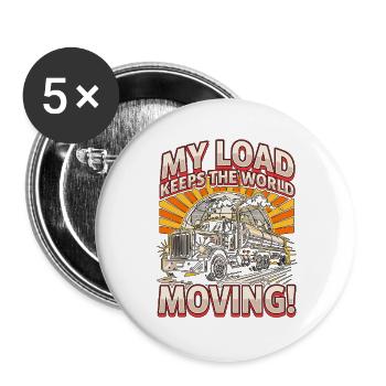 Tank Driver My Load Keeps The Commercial Driver - Buttons groß 56 mm (5er Pack) - Weiß - Vorne