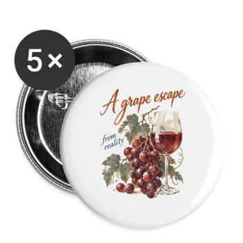 Weinliebhaber: Ein Traubenentkommen Rotwein - Buttons groß 56 mm (5er Pack) - Weiß - Vorne