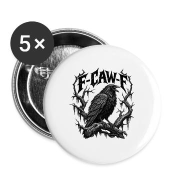 F-CAW-F Gothic Raven Dark Humor Crow - Buttons groß 56 mm (5er Pack) - Weiß - Vorne