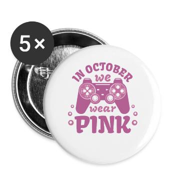Octobre Rose Gaming Wear Pink October Gamer Krebs - Buttons groß 56 mm (5er Pack) - Weiß - Vorne