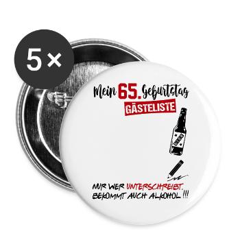 Gästeliste Gästebuch 65 Jahre Alter Geburtstag - Buttons groß 56 mm (5er Pack) - Weiß - Vorne