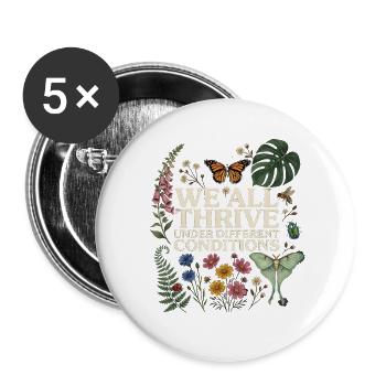 Wir alle gedeihen unter unterschiedlichen Bedingungen. Autismus - Buttons groß 56 mm (5er Pack) - Weiß - Vorne