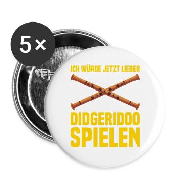 Ich würde jetzt lieber Didgeridoo spielen - Buttons groß 56 mm (5er Pack) - Weiß - Vorne
