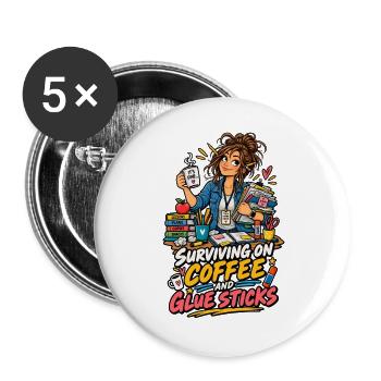 Kaffee und Klebstifte Überleben - Buttons groß 56 mm (5er Pack) - Weiß - Vorne