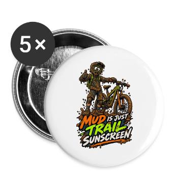Schlamm ist Trail-Sonnencreme - Buttons groß 56 mm (5er Pack) - Weiß - Vorne