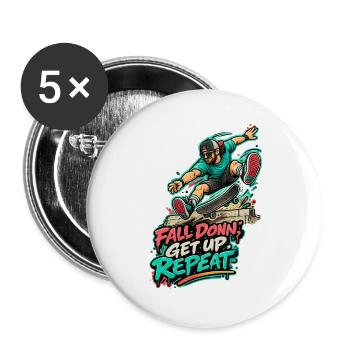 Fall Down? Get Up, Repeat – Skate - Buttons groß 56 mm (5er Pack) - Weiß - Vorne