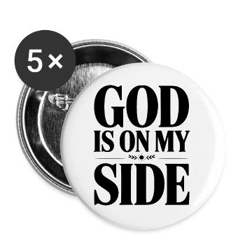 Gott ist auf meiner Seite - Buttons groß 56 mm (5er Pack) - Weiß - Vorne