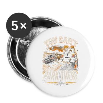 Abschleppfahrer Abschlepper You Cant Park There - Buttons groß 56 mm (5er Pack) - Weiß - Vorne