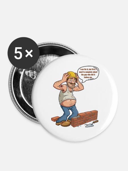 Humor-Builder: Der meckernde Profi - Buttons groß 56 mm (5er Pack) - Weiß