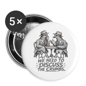 Das Crumb-Meeting – Lustiger Tauben-Geschäftshumor - Buttons groß 56 mm (5er Pack) - Weiß - Vorne