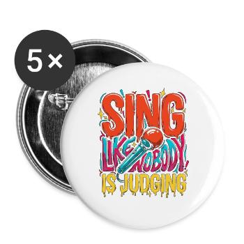 Vocalist Sing Like Nobody Is Judging Vocal Coach - Buttons groß 56 mm (5er Pack) - Weiß - Vorne