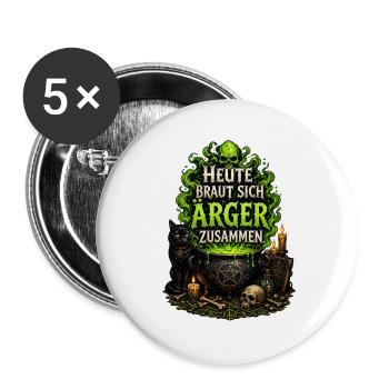 Heute Braut Sich Ärger Zusammen – Grüne Magie - Buttons groß 56 mm (5er Pack) - Weiß - Vorne