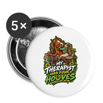 Mein Therapeut Hat Vier Pferde - Buttons groß 56 mm (5er Pack) - Weiß - Vorne