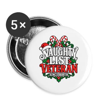 Naughty List Veteran Seit Geburt - Buttons groß 56 mm (5er Pack) - Weiß - Vorne