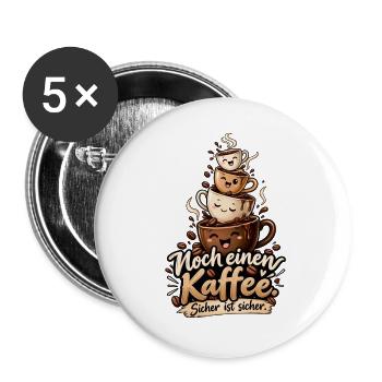 Kaffeejunkie Noch einen Kaffee sicher ist sicher  - Buttons groß 56 mm (5er Pack) - Weiß - Vorne