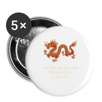 Chinesischer Drache Lustiges Zitat: Retro-Design - Buttons groß 56 mm (5er Pack) - Weiß - Vorne