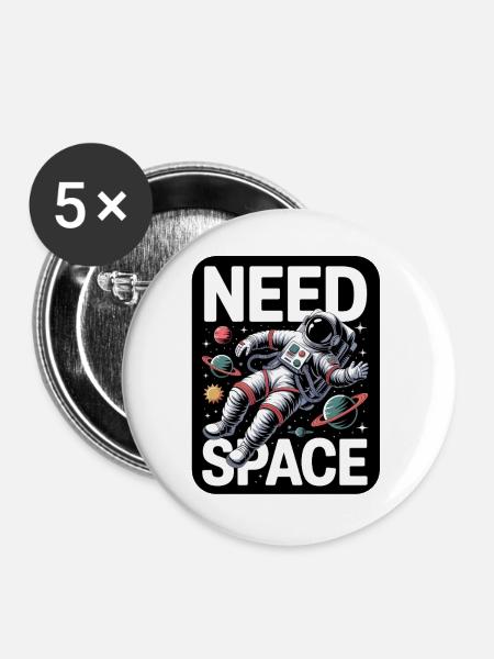 I Need Space - Buttons groß 56 mm (5er Pack) - Weiß
